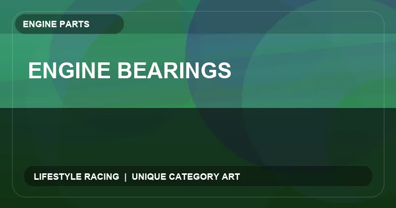 Engine Bearings